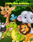 Little Zoo Animals - Coloring Book For Kids Ages 3+ Cover Image