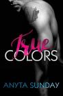True Colors (True Love #2) Cover Image