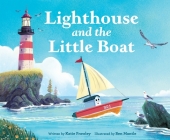 Lighthouse and the Little Boat By Katie Frawley, Ben Mantle (Illustrator) Cover Image
