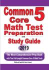 Common Core 5 Math Test Preparation and Study Guide: The Most Comprehensive Prep Book with Two Full-Length Common Core Math Tests Cover Image