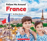 France (Follow Me Around) (Follow Me Around...) By Wiley Blevins Cover Image