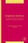 Graphene Surfaces: Particles and Catalystsvolume 27 (Interface Science and Technology #27) Cover Image