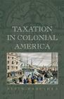 Taxation in Colonial America Cover Image