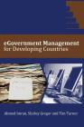 eGovernment Management for Developing Countries By Ahmed Imran, Tim Turner, Shirley Gregor Cover Image