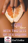 Girl With Two Sets Of Sex Organs By Cool Erotica Cover Image