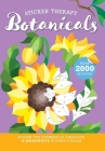 Sticker Therapy: Botanicals: Sticker Activity Book By Lake Press Cover Image