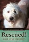 Rescued!: Tales of California Canine Rescue Cover Image