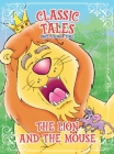 Classic Tales Once Upon a Time - The Lion and The Mouse Cover Image