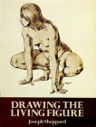 Drawing the Living Figure (Dover Anatomy for Artists) By Joseph Sheppard Cover Image
