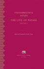 The Life of Padma (Murty Classical Library of India) By Svayambhudeva, Eva de Clercq (Editor), Eva de Clercq (Translator) Cover Image