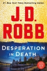 Desperation in Death: An Eve Dallas Novel Cover Image