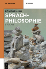 Sprachphilosophie (de Gruyter Studium) By Elisabeth Leiss Cover Image