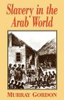 Slavery in the Arab World Cover Image