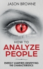 How To Analyze People: Analyzing the Energy Vampire Cover Image