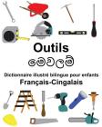 Français-Cingalais Outils Dictionnaire illustré bilingue pour enfants Cover Image