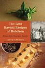 The Lost Ravioli Recipes of Hoboken: A Search for Food and Family By Laura Schenone Cover Image