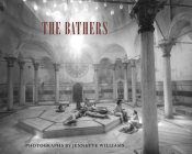 The Bathers (Center for Documentary Studies/Honickman First Book Prize in Photography) By Jennette Williams Cover Image
