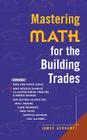 Mastering Math for the Building Trades By James Gerhart Cover Image