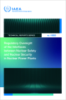 Regulatory Oversight of the Interfaces Between Nuclear Safety and Nuclear Security in Nuclear Power Plants Cover Image
