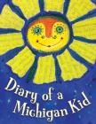Diary of a Michigan Kid (State Journal) Cover Image
