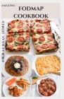 Amazing Fodmap Cookbook: Delicious Fodmap Recipes For Healthy Gut, Healing IBS And Other Digestive Problems Includes Mel Plan And How to Get St By Racheal Jones Cover Image