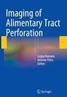Imaging of Alimentary Tract Perforation Cover Image