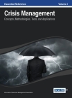Crisis Management: Concepts, Methodologies, Tools and Applications Vol 1 Cover Image