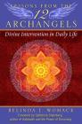 Lessons from the Twelve Archangels: Divine Intervention in Daily Life By Belinda J. Womack, Catherine Shainberg (Foreword by) Cover Image