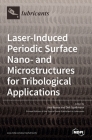 Laser-Induced Periodic Surface Nano- and Microstructures for Tribological Applications Cover Image