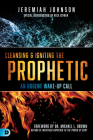 Cleansing and Igniting the Prophetic: An Urgent Wake-Up Call Cover Image