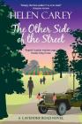 The Other Side of the Street (Lavender Road #5) By Helen Carey Cover Image