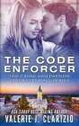 The Code Enforcer By Stacy D. Holmes (Editor), Valerie J. Clarizio Cover Image