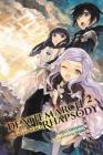 Death March to the Parallel World Rhapsody, Vol. 2 (manga) (Death March to the Parallel World Rhapsody (manga) #2) By Hiro Ainana, Ayamegumu (By (artist)) Cover Image