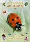Let's Look for Minibeasts: A Spot & Learn, Stick & Play Book Cover Image