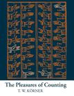 The Pleasures of Counting By T. W. Körner Cover Image
