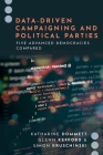 Data-Driven Campaigning and Political Parties: Five Advanced Democracies Compared By Katharine Dommett, Glenn Kefford, Simon Kruschinski Cover Image