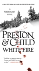 White Fire (Agent Pendergast Series #13) Cover Image