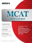 MCAT Prep Course By Garrett Biehle, Nancy Morvillo, Matthew Schmidt Cover Image