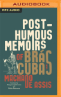 Posthumous Memoirs of Brás Cubas By Joaquim Maria Machado De Assis, Margaret Jull Costa (Translator), Robin Patterson (Translator) Cover Image