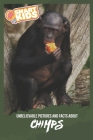 Unbelievable Pictures and Facts About Chimps By Olivia Greenwood Cover Image