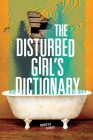 Disturbed Girl's Dictionary By Nonieqa Ramos Cover Image