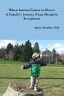 When Autism Comes to Roost: A Family's Journey from Denial to Acceptance By Alicia Hendley Phd Cover Image