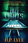 Hot Lights, Cold Steel (Dub Walker Thriller #2) By D. P. Lyle Cover Image