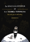 Enciclopedia de la Tierra Temprana, La By Isabel Greenberg Cover Image