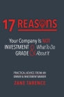 17 Reasons Your Company Is Not Investment Grade & What To Do About It By Zane Tarence, Kathryn Bolinske (Editor) Cover Image