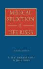 Medical Selection of Life Risks Cover Image