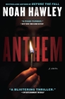 Anthem By Noah Hawley Cover Image