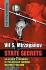 State Secrets: An Insider's Chronicle of the Russian Chemical Weapons Program Cover Image