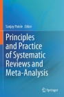 Principles and Practice of Systematic Reviews and Meta-Analysis By Sanjay Patole (Editor) Cover Image