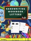 Handwriting Workbook LETTERS: Preschool, Kindergarten, Pre K writing paper with lines, suitable for kids ages 3 to 6, handwriting upper&lowercase tr By Nest Abcd Publisher Cover Image